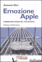 EMOZIONE APPLE. FABBRICARE SOGNI NEL XXI SECOLO