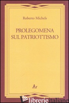 PROLEGOMENA AL PATRIOTTISMO