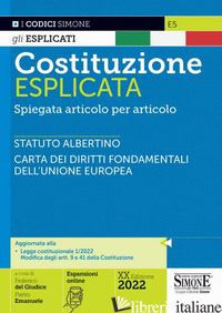 COSTITUZIONE ESPLICATA. SPIEGATA ARTICOLO PER ARTICOLO. CON ESPANSIONE ONLINE