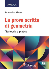 PROVA SCRITTA DI GEOMETRIA: TRA TEORIA E PRATICA (LA)