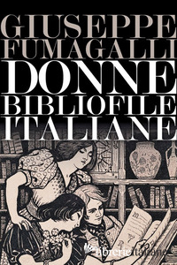 DONNE BIBLIOFILE ITALIANE