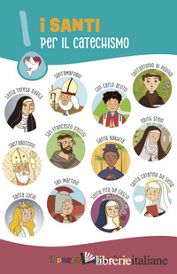 SANTI PER IL CATECHISMO (I)
