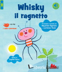 WHISKY IL RAGNETTO. EDIZ. A COLORI