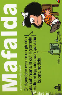MAFALDA. LE STRISCE DALLA 481 ALLA 640. VOL. 4