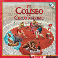COLISEO Y EL CIRCO MAXIMO. CON GADGET (EL)