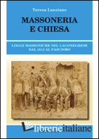 MASSONERIA E CHIESA. LOGGE MASSONICHE NEL LAGONEGRESE DAL 1813 AL FASCISMO