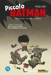 PICCOLO BATMAN. MESE UNO