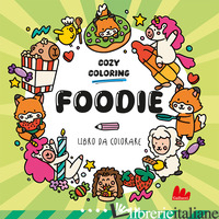 FOODIE. COZY COLORING BOOK