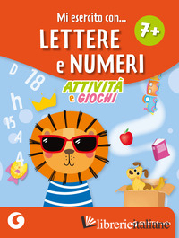 MI ESERCITO CON LETTERE E NUMERI 7+. ATTIVITA' E GIOCHI