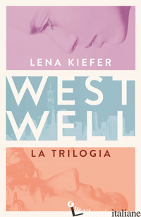 WESTWELL. LA TRILOGIA