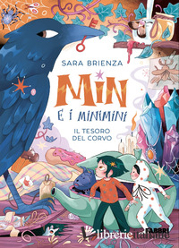 TESORO DEL CORVO. MIN E I MINIMINI (IL)