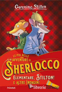 ELEMENTARE, STILTON! E ALTRE INDAGINI