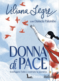 DONNA DI PACE. LE PAROLE CONTRO L'ODIO