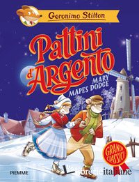 PATTINI D'ARGENTO DI MARY MAPES DODGE