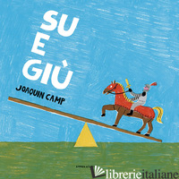 SU E GIU'. EDIZ. A COLORI