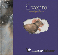 VENTO. I LIBRI DEL TOPOLINO. EDIZ. A COLORI (IL)