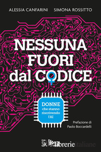 NESSUNA FUORI DAL CODICE. DONNE CHE STANNO RISCRIVENDO L'AI