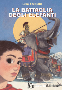 BATTAGLIA DEGLI ELEFANTI (LA)