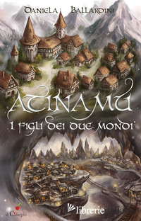 ATINAMU: I FIGLI DEI DUE MONDI