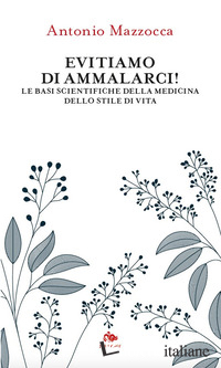 EVITIAMO DI AMMALARCI!