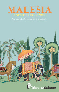 MALESIA. POESIE E LEGGENDE