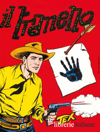 TEX COLLEZIONE BOOK. VOL. 10: IL TRANELLO