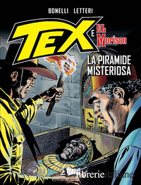 PIRAMIDE MISTERIOSA. TEX E EL MORISCO (LA). VOL. 3