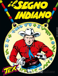 TEX COLLEZIONE BOOK. VOL. 11: IL SEGNO INDIANO