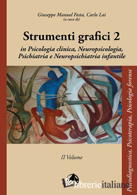 STRUMENTI GRAFICI IN PSICOLOGIA CLINICA, NEUROPSICOLOGIA, PSICHIATRIA, NEUROPSIC