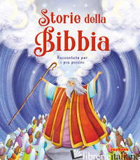 STORIE DELLA BIBBIA. RACCONTATE PER I PIU' PICCINI. EDIZ. A COLORI