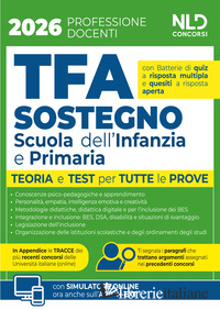 MANUALE TFA SOSTEGNO PER LA SCUOLA DELL'INFANZIA E PRIMARIA 2026 CON TEORIA E TE