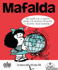 MAFALDA. LE STRISCE. VOL. 2: DALLA 385 ALLA 768