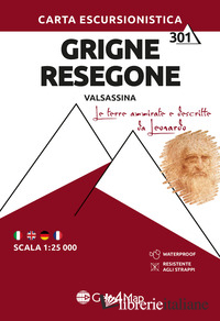 GRIGNE RESEGONE (VALSASSINA). CARTA ESCURSIONISTICA 1:25.000