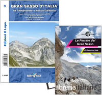 GRAN SASSO D'ITALIA CON GUIDA ALLE FERRATE. DA CAMPOTOSTO A ROCCA CALASCIO