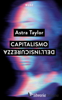 CAPITALISMO DELL'INSICUREZZA