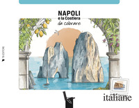 NAPOLI E LA COSTIERA DA COLORARE. COLORING BOOK. EDIZ. ITALIANA E INGLESE