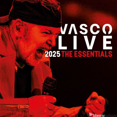 VASCO LIVE 2025 (THE ESSENTIALS) - 3LP TIRATURA LIMITATA 2500CP