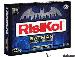 RISIKO - BATMAN DC - CADUTA DI GOTHAM CITY