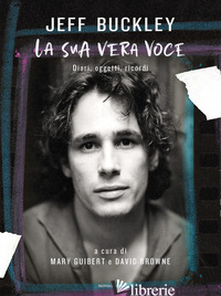 JEFF BUCKLEY. LA SUA VERA VOCE