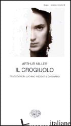 CROGIUOLO (IL)