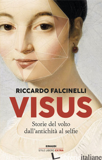 VISUS. STORIE DEL VOLTO DALL'ANTICHITA' AL SELFIE