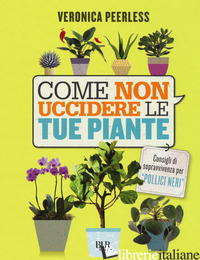 COME NON UCCIDERE LE TUE PIANTE