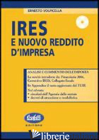 IRES E NUOVO REDDITO D'IMPRESA. CON CD-ROM