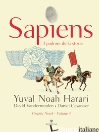 SAPIENS. I PADRONI DELLA STORIA