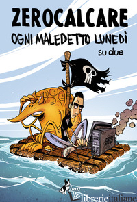 OGNI MALEDETTO LUNEDI' SU DUE. NUOVA EDIZ.