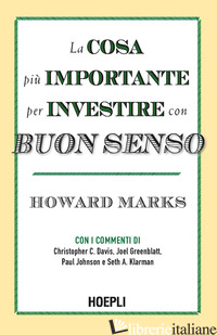 COSA PIU' IMPORTANTE PER INVESTIRE CON BUON SENSO (LA)