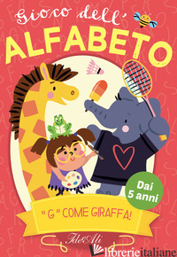 GIOCO DELL'ALFABETO. «G» COME GIRAFFA!