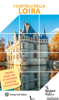 CASTELLI DELLA LOIRA (I)