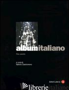 ALBUM ITALIANO. FINE SECOLO