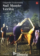SUL MONTE VERITA'